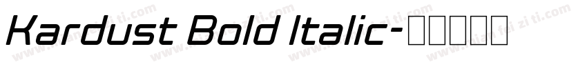 Kardust Bold Italic字体转换